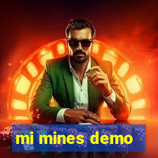 mi mines demo